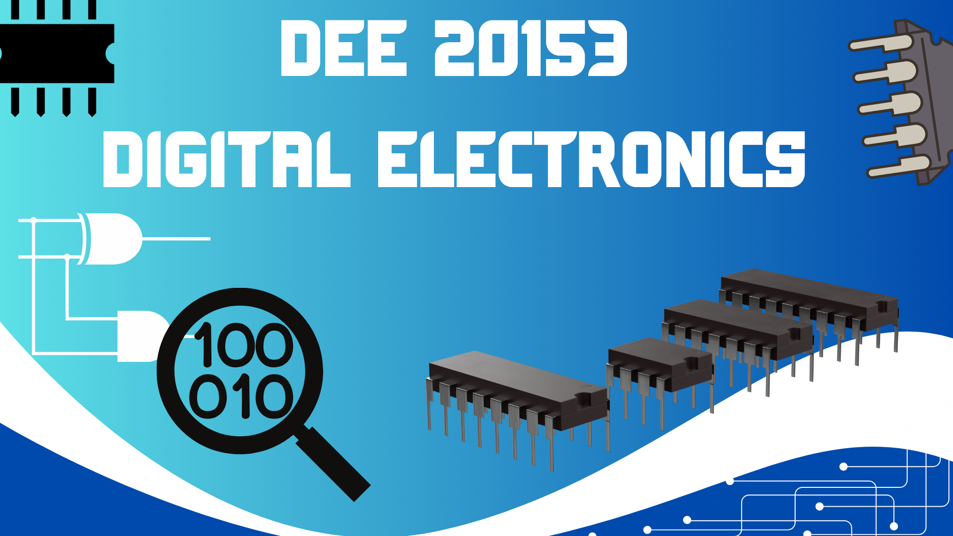 DEE20153 DIGITALS ELECTRONICS