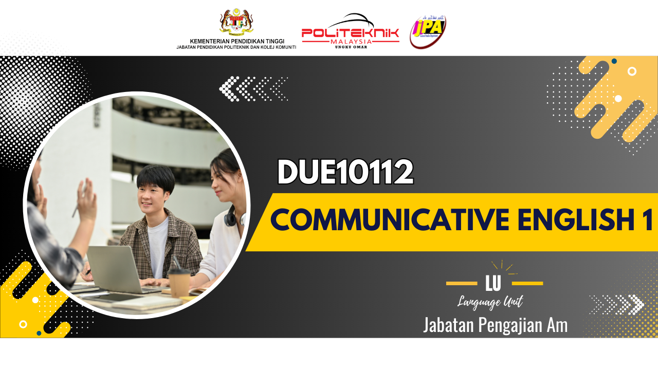 DUE10112 COMMUNICATIVE ENGLISH 1