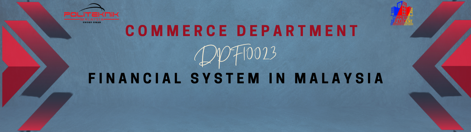 DPF10023 FINANCIAL SYSTEM IN MALAYSIA