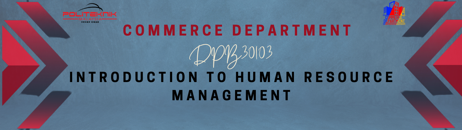 DPB30103 INTRODUCTION TO HUMAN RESOURCES MANAGEMENT 