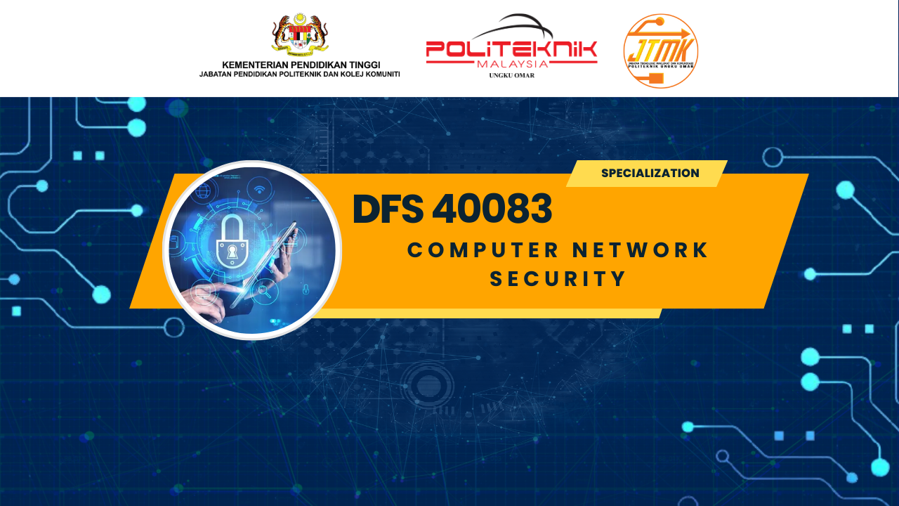 DFS 40083 Computer Network Security