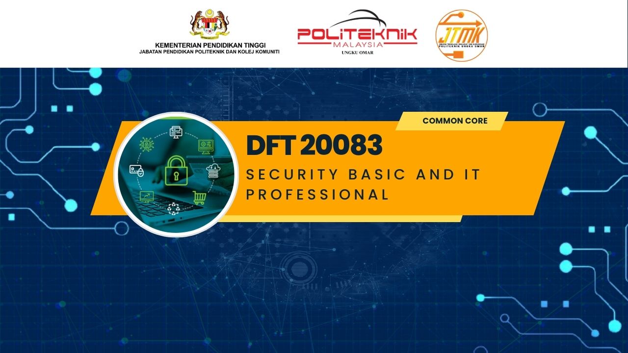 DFT 20083  Security Basics and IT Professional