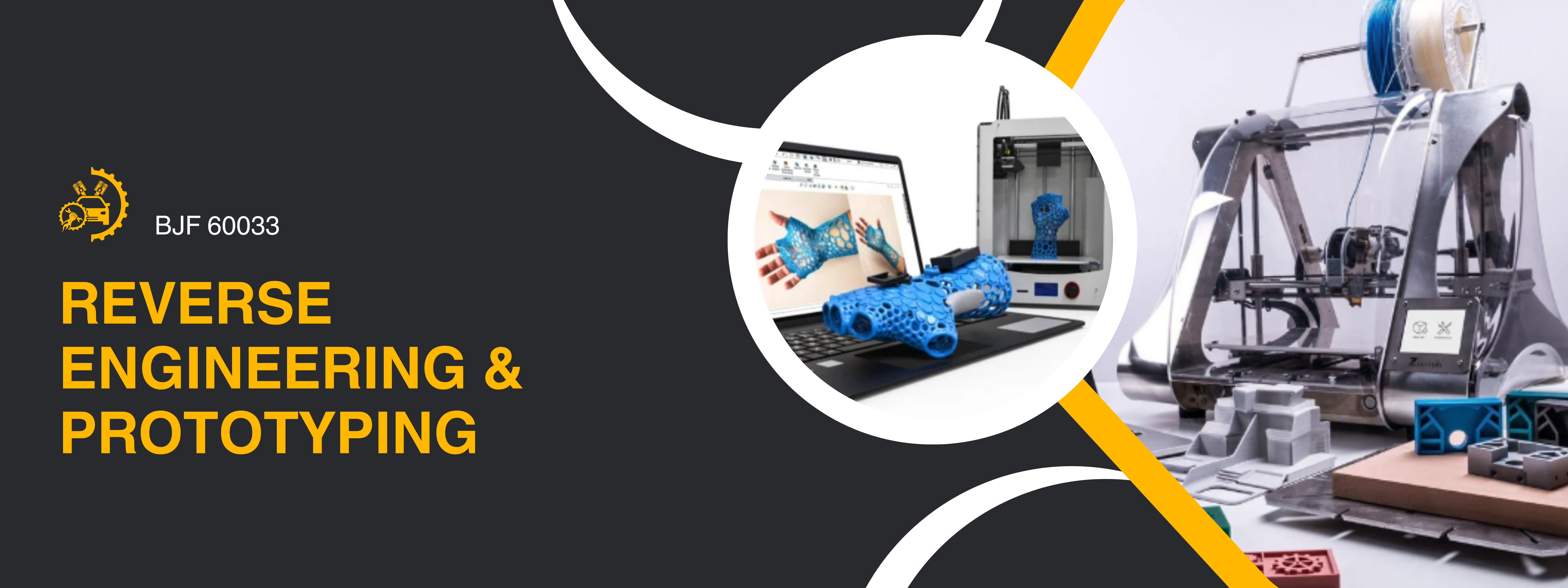 BJF60033 REVERSE ENGINEERING AND PROTOTYPING