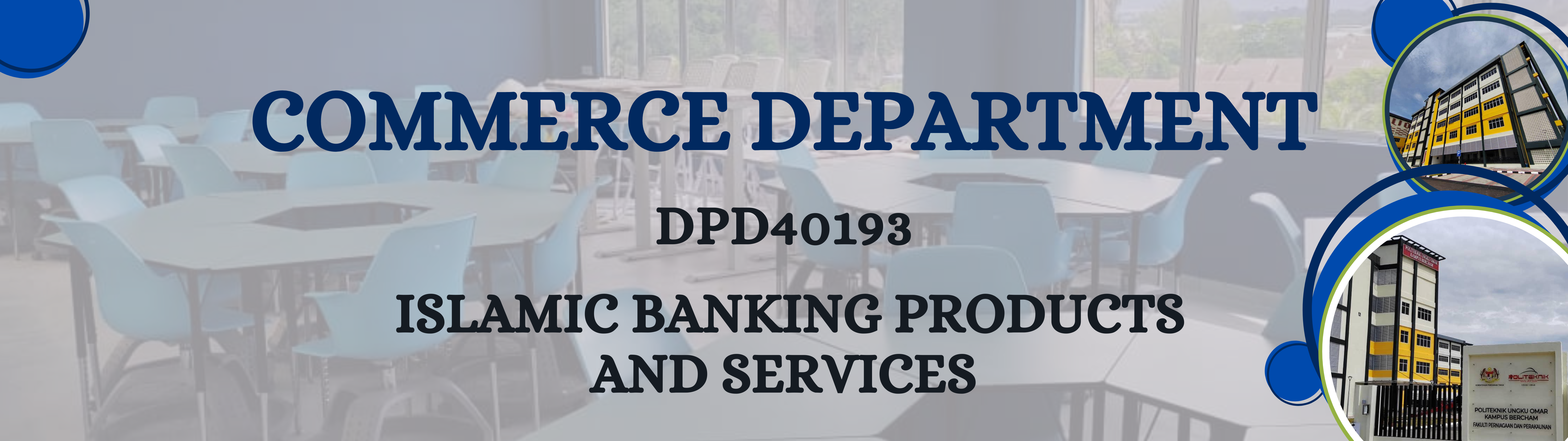 DPD40193 ISLAMIC BANKING PRODUCTS AND SERVICES