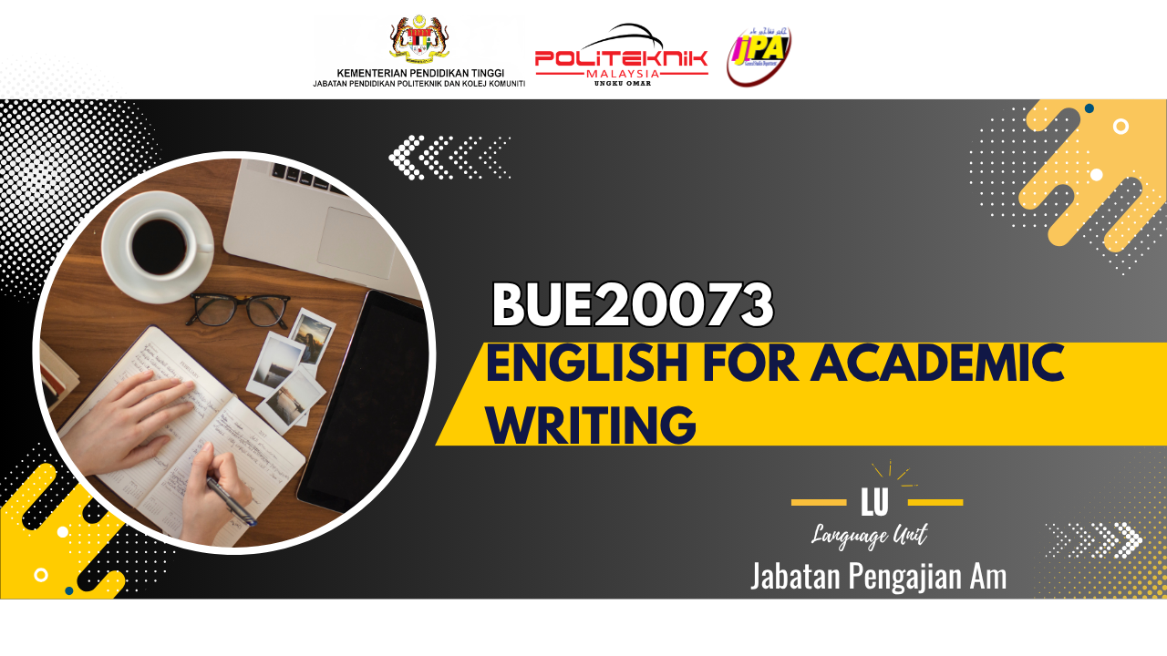 BUE20073 ENGLISH FOR ACADEMIC WRITING