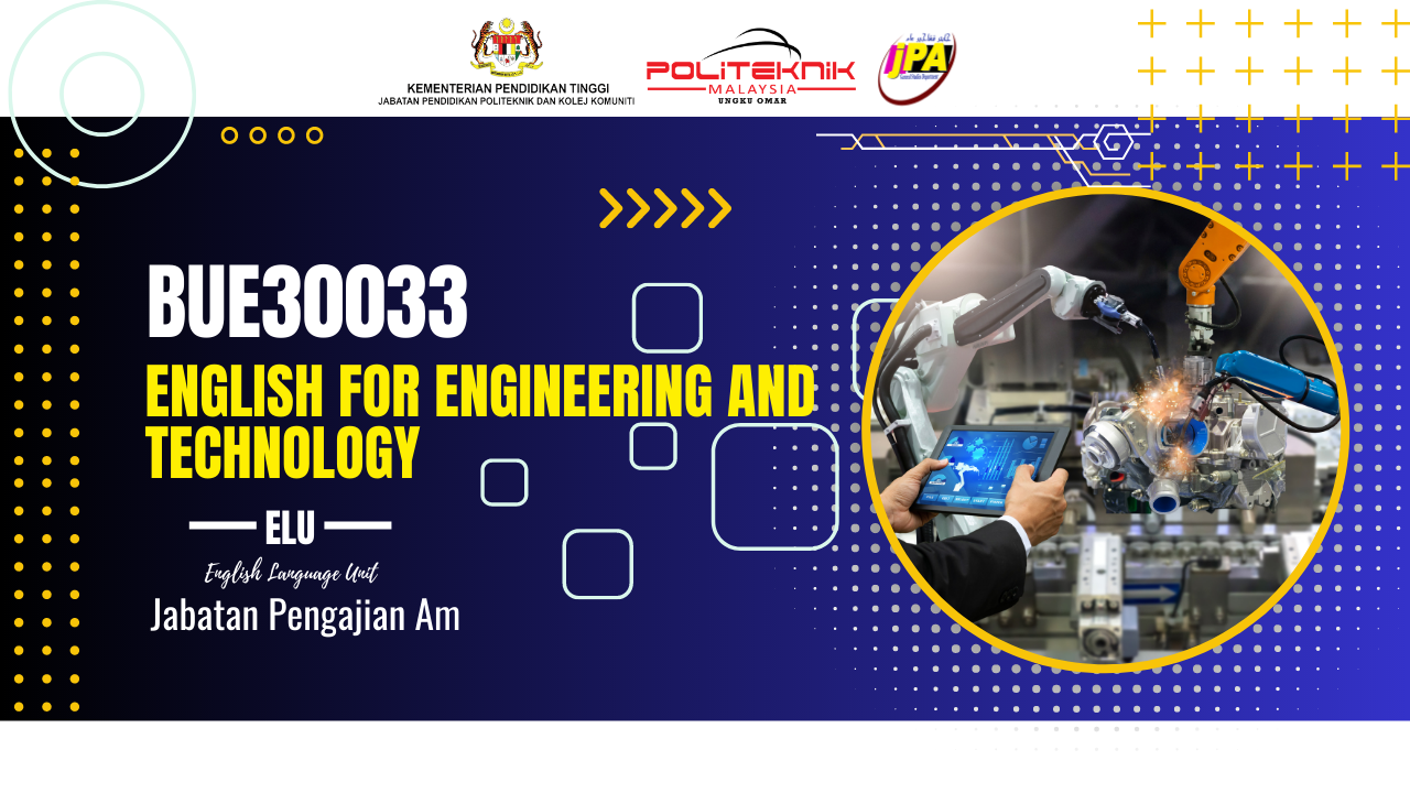 BUE30033 ENGLISH FOR ENGINEERING AND TECHNOLOGY