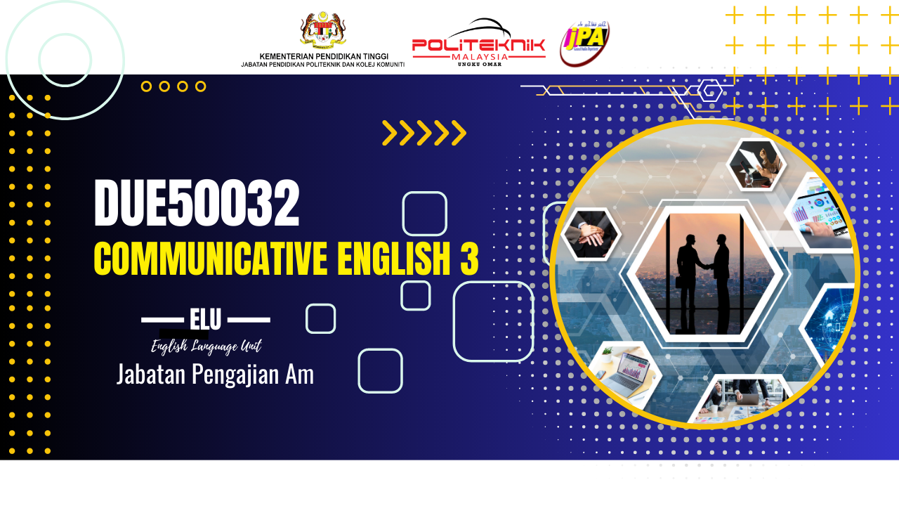 DUE50032  COMMUNICATIVE ENGLISH 3