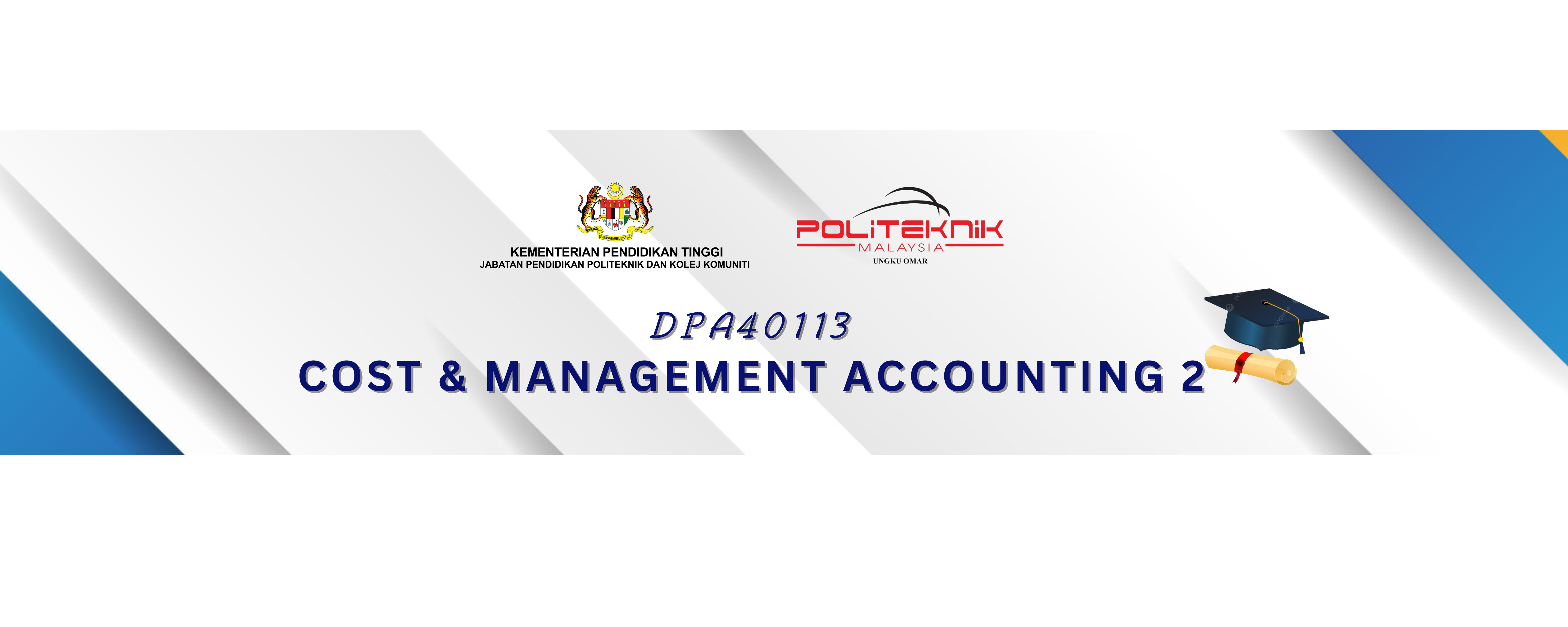 DPA40113 COST AND MANAGEMENT ACCOUNTING 2