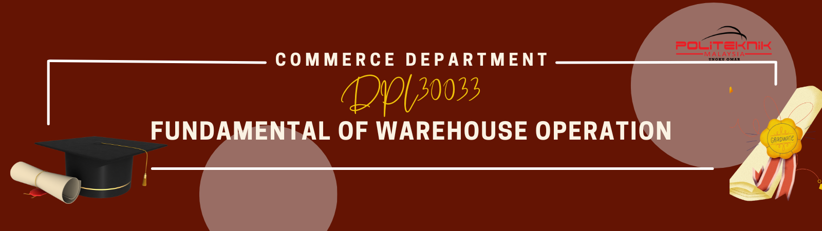 DPL30033 FUNDAMENTAL OF WAREHOUSE OPERATION