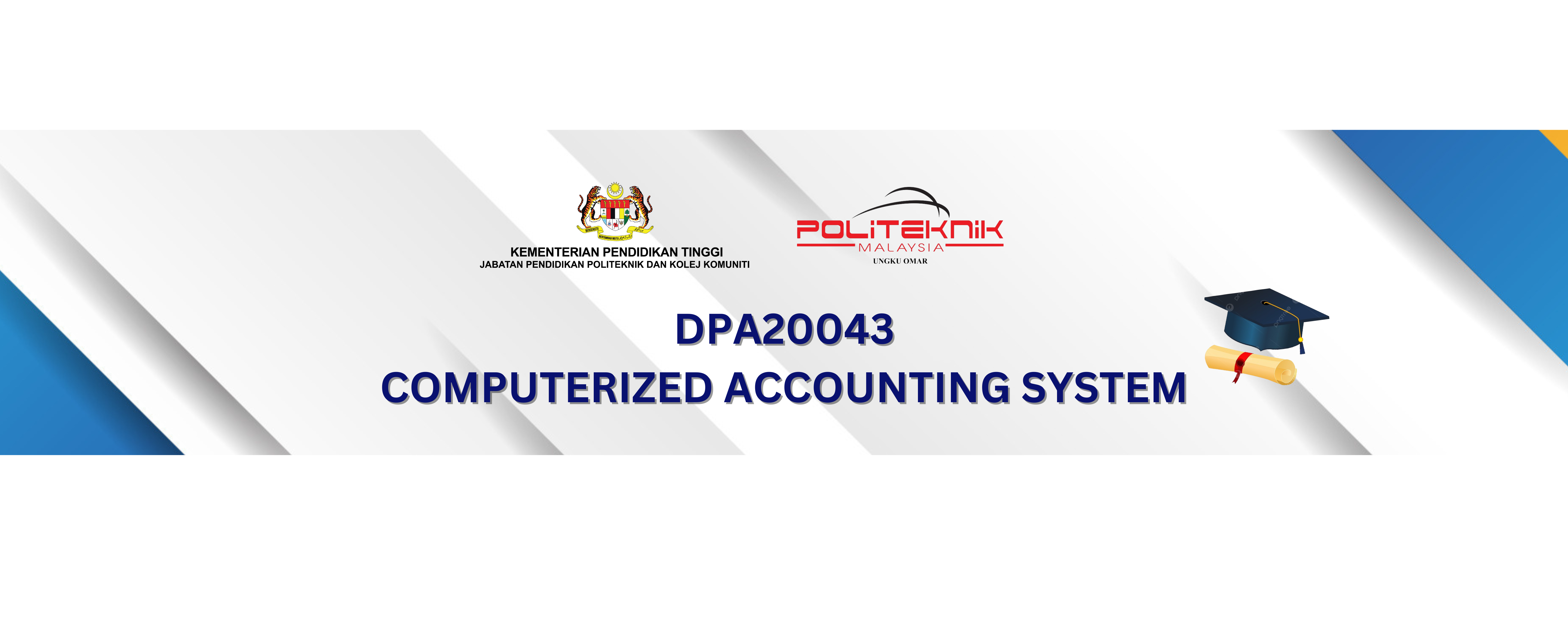 DPA20043 COMPUTERIZED ACCOUNTING SYSTEM