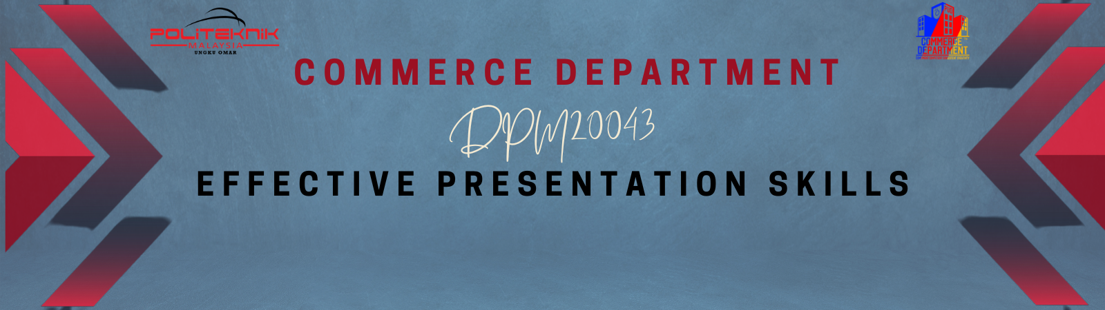 DPM20043 EFFECTIVE PRESENTATION SKILLS