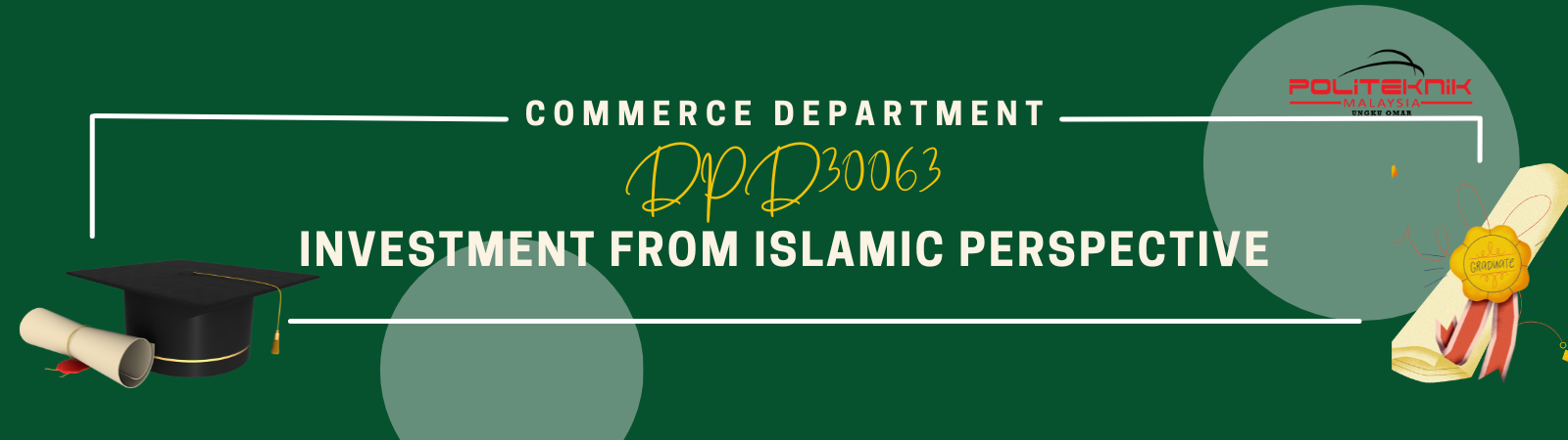 DPD30063 INVESTMENT FROM ISLAMIC PERSPECTIVE