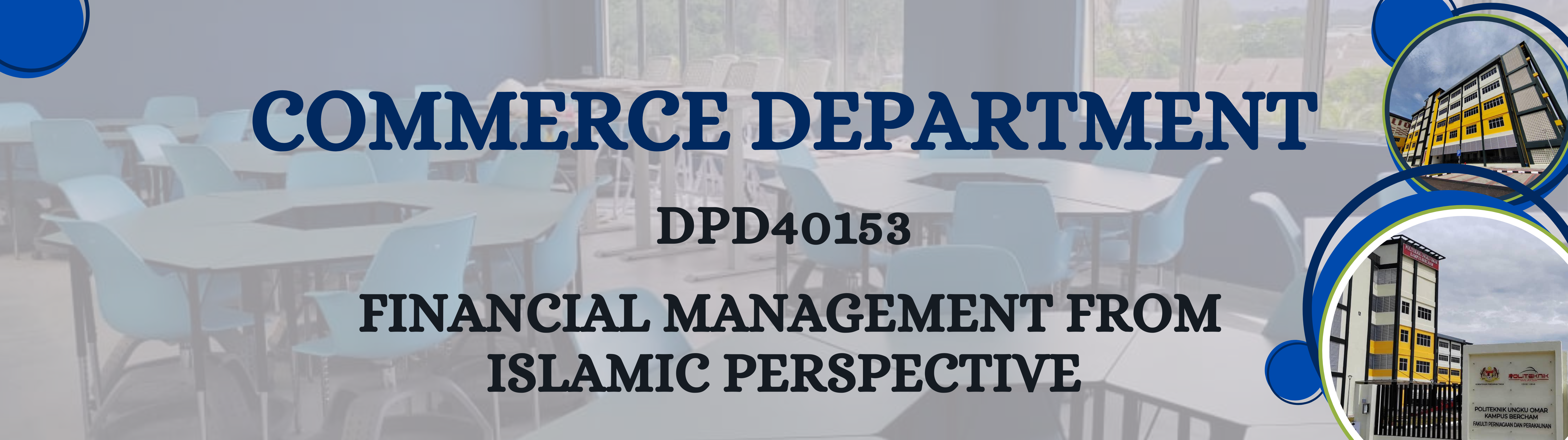 DPD40153 FINANCIAL MANAGEMENT FROM ISLAMIC PERSPECTIVE