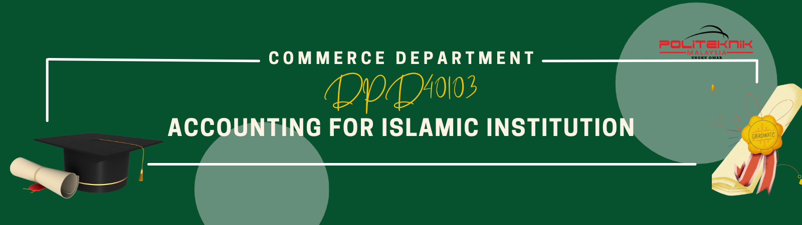 DPD40103 ACCOUNTING FOR ISLAMIC INSTITUTION