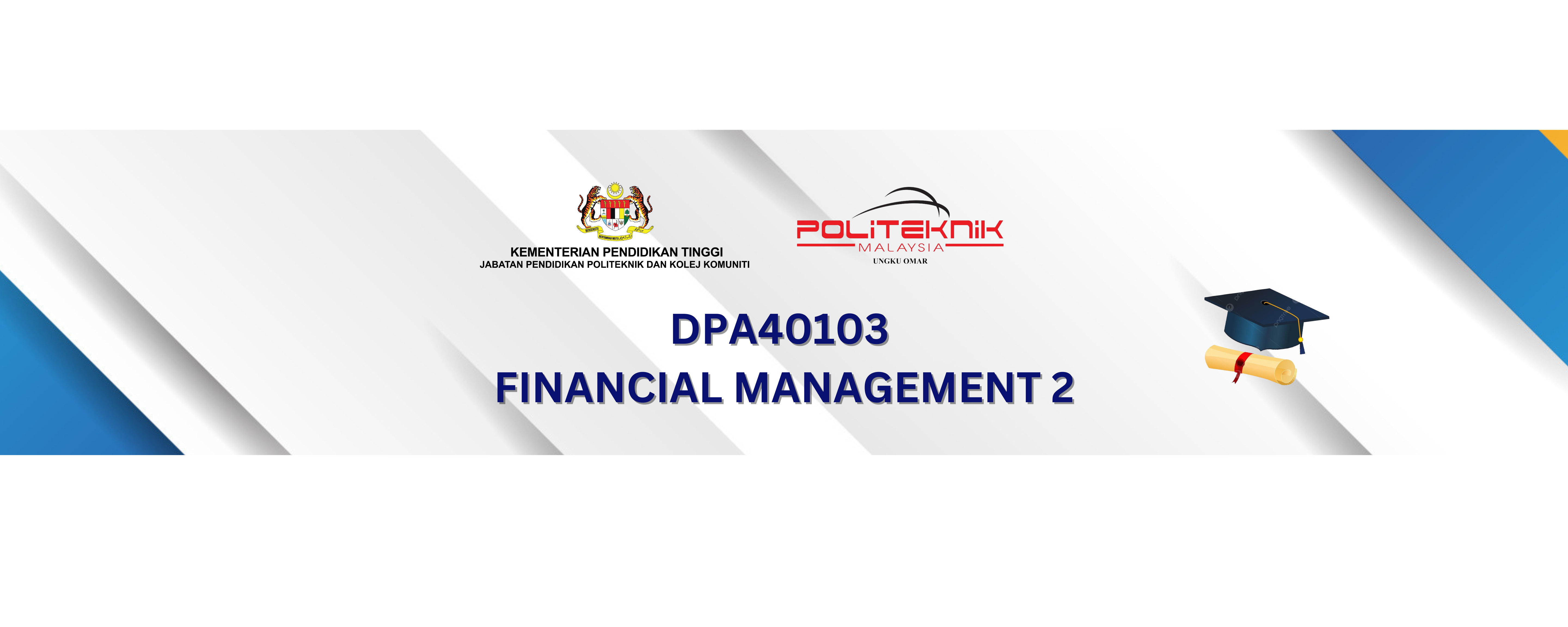 DPA40103 FINANCIAL MANAGEMENT 2