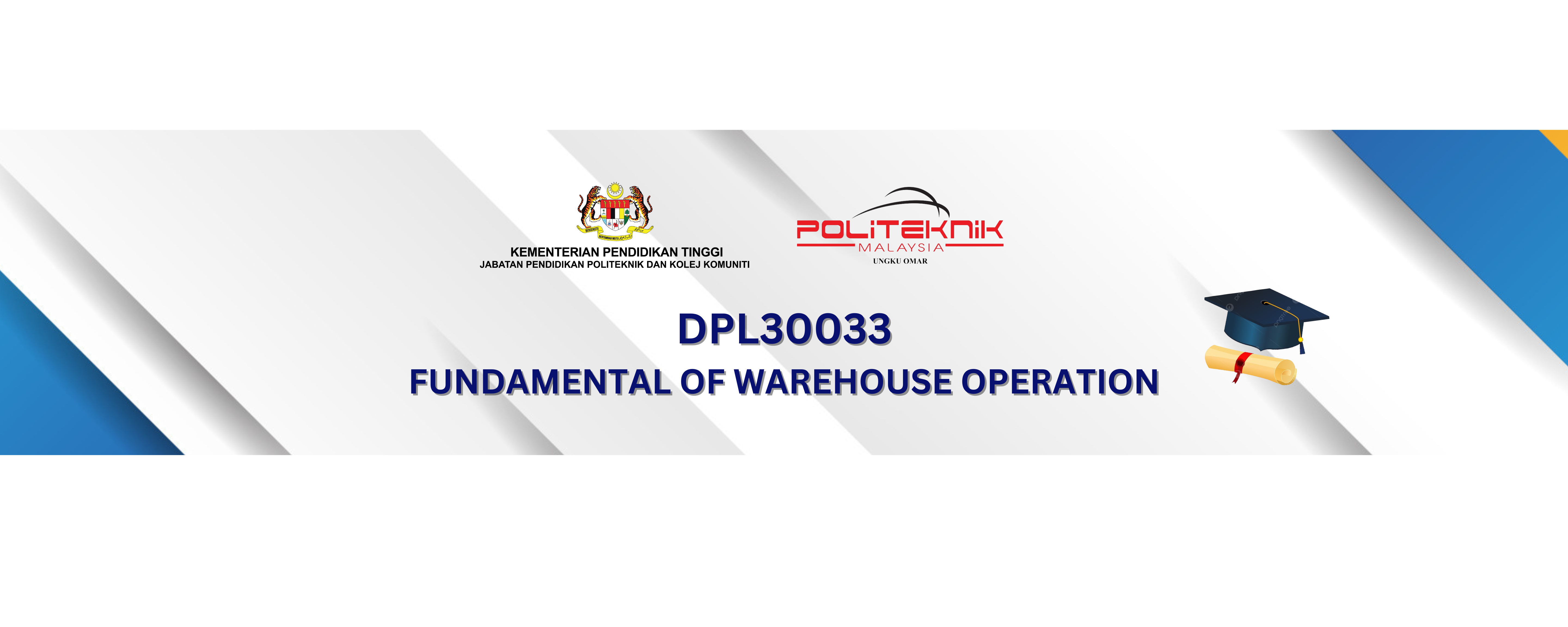 DPL30033 FUNDAMENTAL OF WAREHOUSE OPERATION