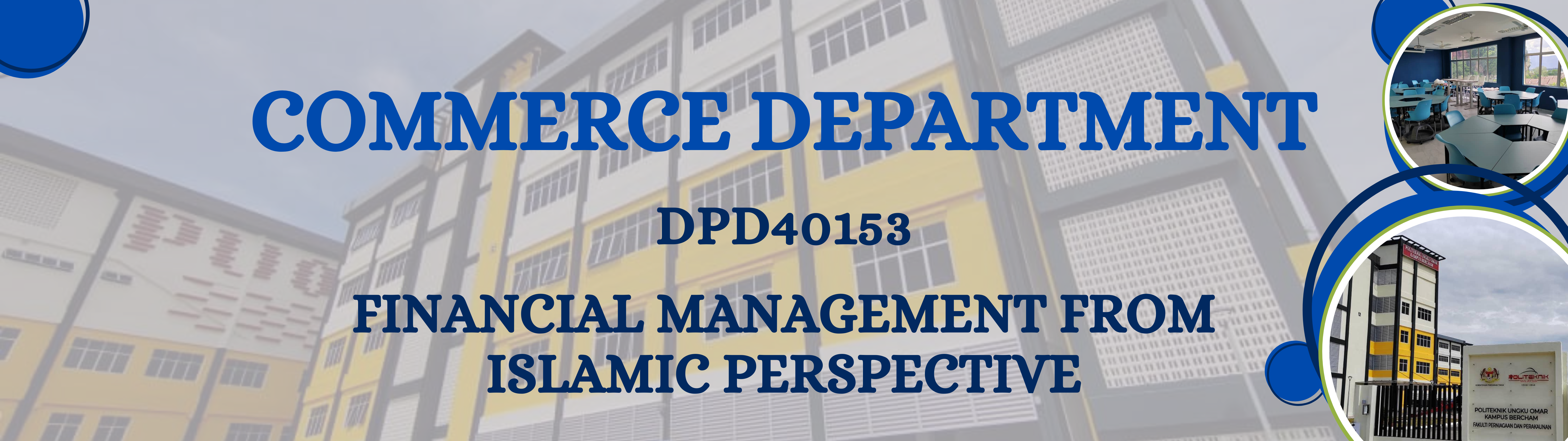 DPD40153 FINANCIAL MANAGEMENT FROM ISLAMIC PERSPECTIVE