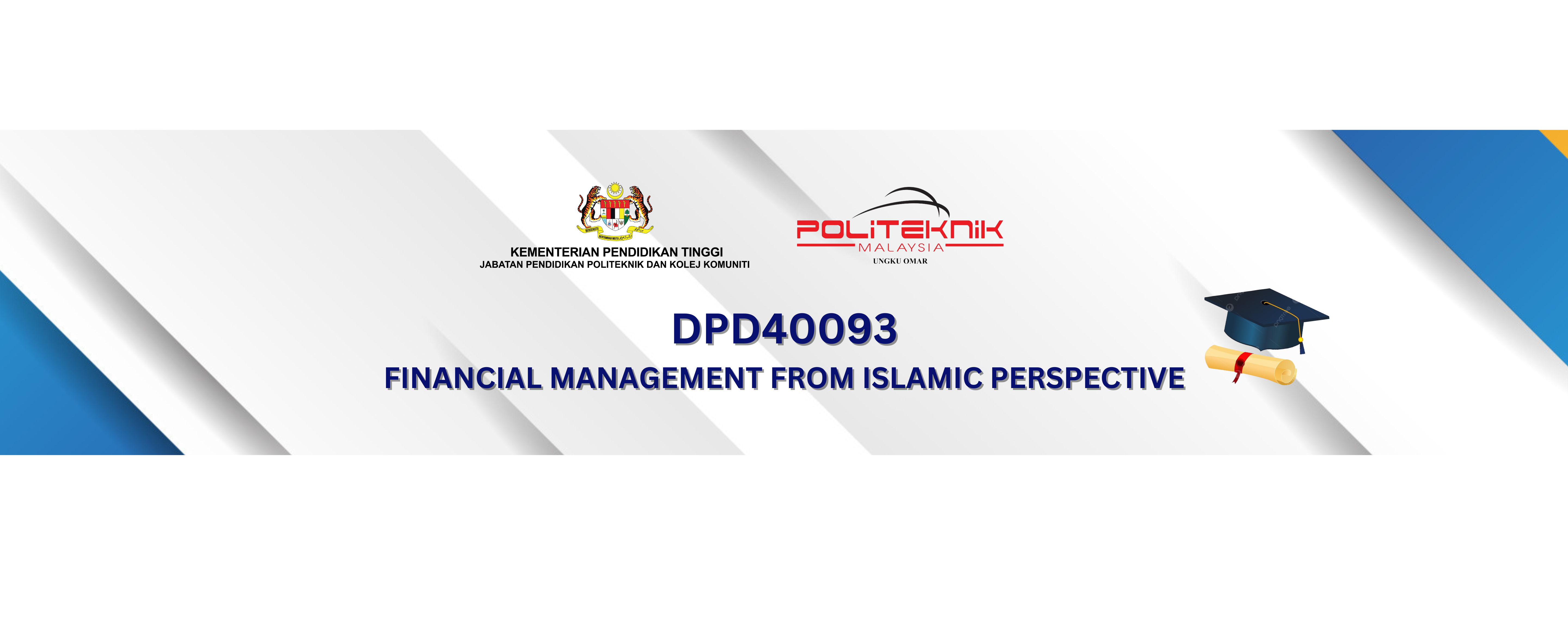 DPD40093 FINANCIAL MANAGEMENT FROM ISLAMIC PERSPECTIVE