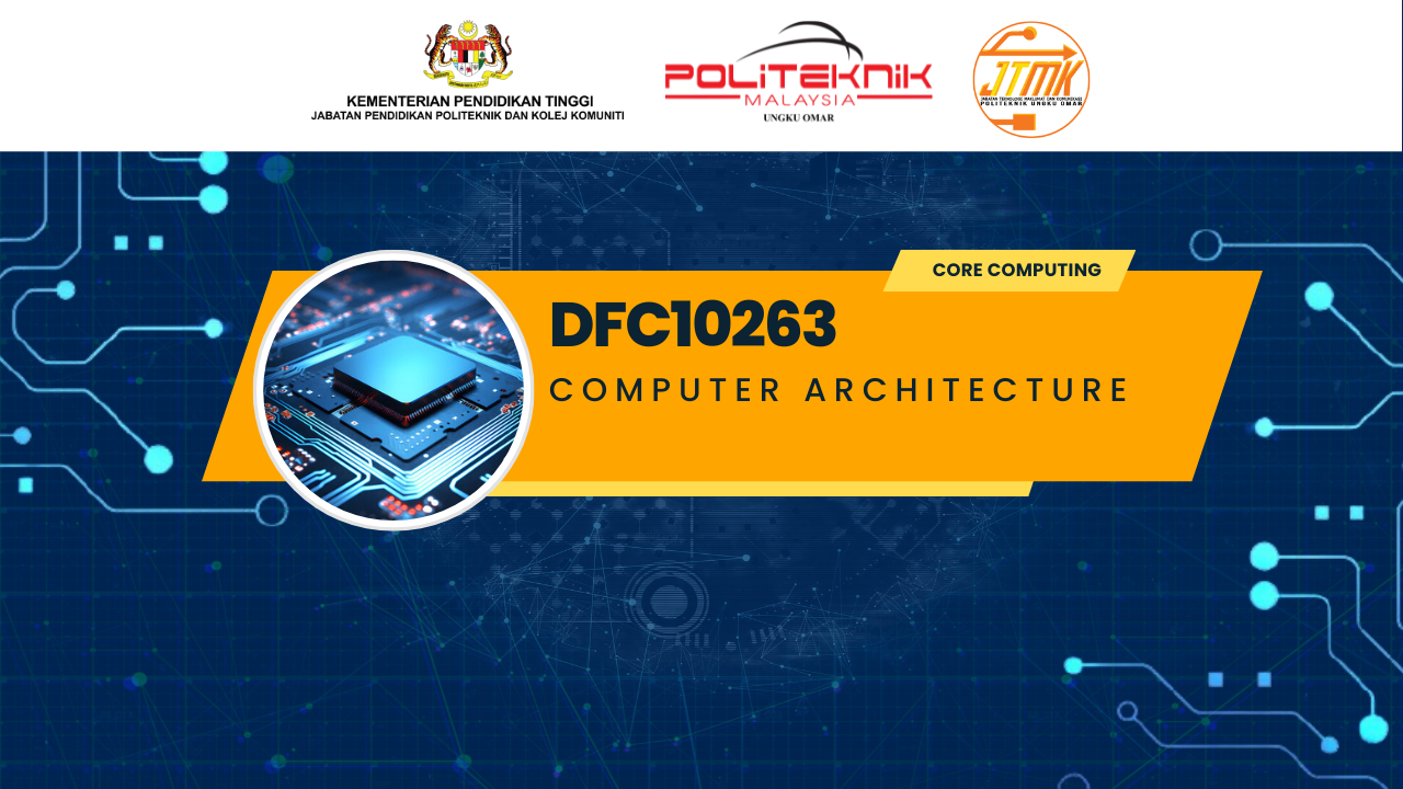 DFC10263 Computer Architecture