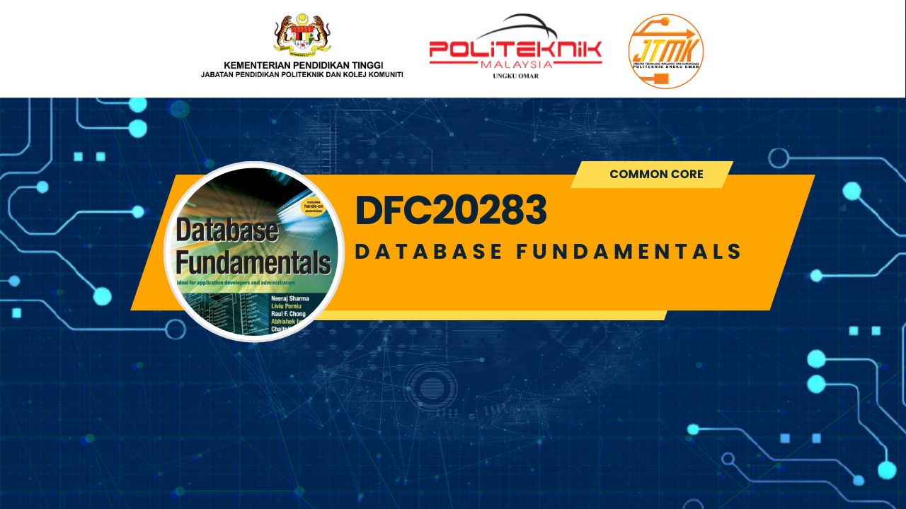 DFC20283 DATABASE FUNDAMENTALS