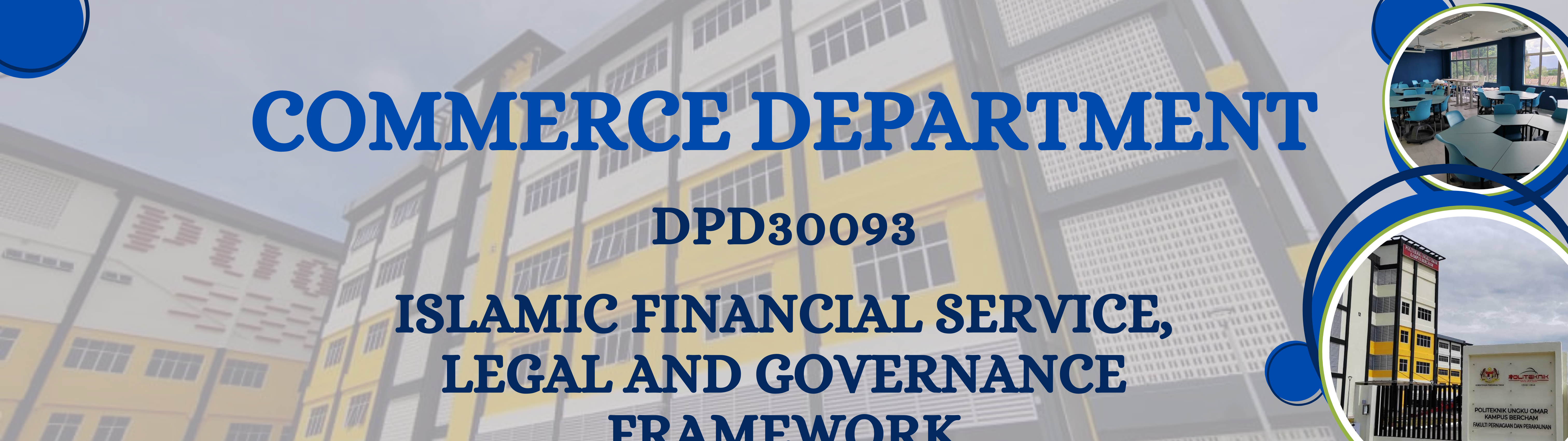 DPD30093 ISLAMIC FINANCIAL SERVICES LEGAL AND GOVERNANCE FRAMEWORK
